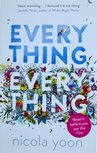 Everything, Everything - Nicola Yoon