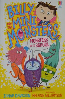 Billy and the Mini Monsters: Monsters go to School - Zanna Davidson