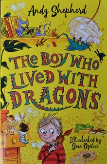 The Boy Who Lived with Dragons - Andy Shepherd