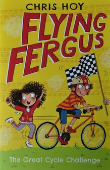 Flying Fergus: The Great Cycle Challenge - Chris Hoy