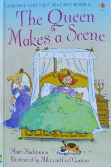 Book 6: The Queen Makes a Scene - Usborne Very First Reading