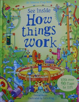 See Inside How things work - Usborne Flap Book