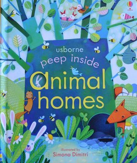 Peep Inside Animal homes - Usborne Flap Book