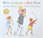 We`re Going on a Bear Hunt - Michael Rosen & Helen Oxenbury