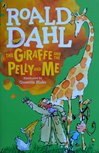 The Giraffe and the Pelly and Me - Roald Dahl The Giraffe and the Pelly and Me - Roald Dahl