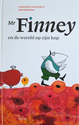 Mr Finney en de wereld op zijn kop - Laurentien van Oranje
