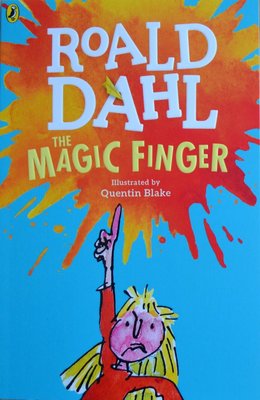 The Magic Finger - Roald Dahl