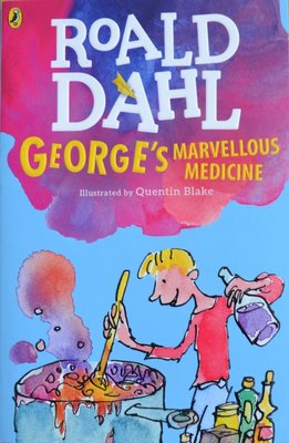 George`s Marvellous Medicine - Roald Dahl
