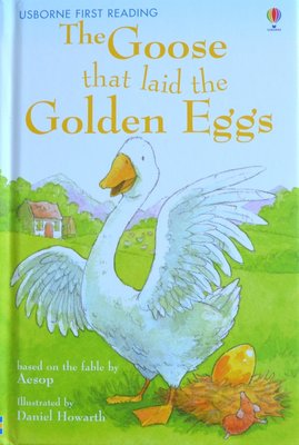 Level 3: The Goose that laid the Golden Eggs - Usborne First Reading