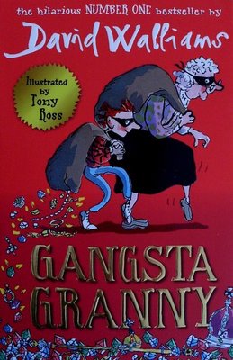 Gangsta Granny - David Walliams