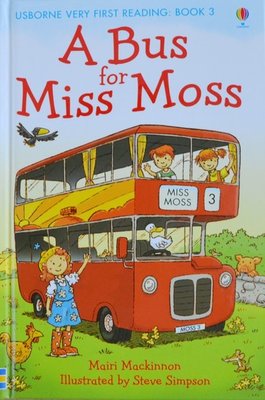 Book 3: A Bus for Miss Moss - Usborne Very First Reading